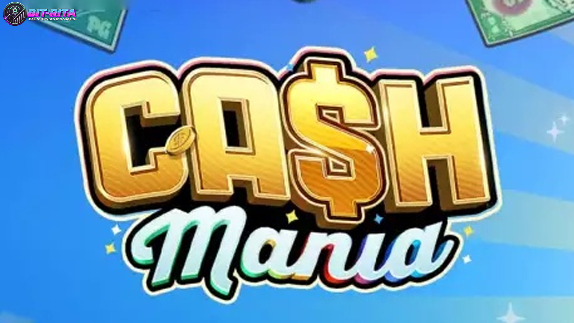 Cash Mania Berikan 4 Peluang Menarik Hanya di Cnnslot