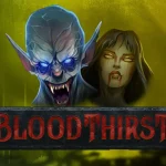 Bongkar 4 Mechanic Bloodthirst yang Bikin Kamu Jagoan
