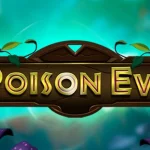 Gue Kasih Spoiler, 4 Pesona Gelap Poison Eve yang Bikin Meledak
