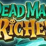 5 Wajib Tahu Sebelum Aman Dead Man's Riches, Simak Yuk