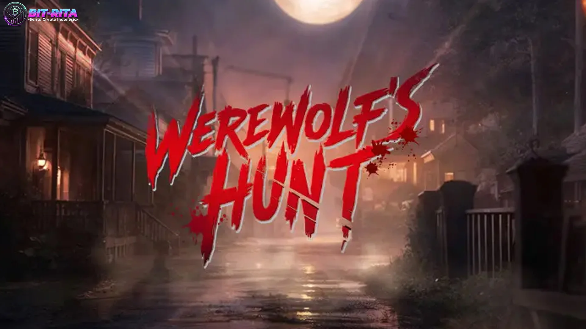 Geger Werewolf's Hunt Dalam 5 Climax Bikin Speechless