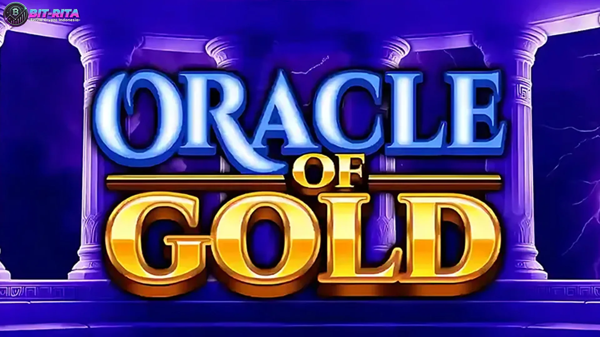 Eksplorasi Oracle Of Gold dan 5 Gokil Epic yang Wajib Dicatat